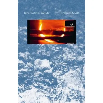 Cizojazyčná kniha Incantation, Wendy - Scott, Frances