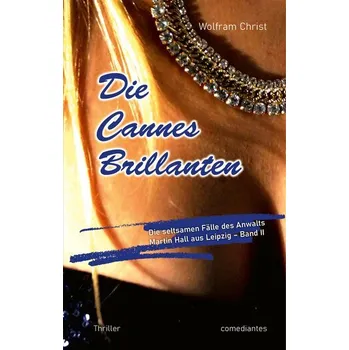 Die Cannes Brillanten - Christ, Wolfram [DE] (2024, Brožovaná, comediantes Verlag)