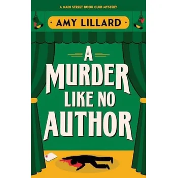 Cizojazyčná kniha A Murder Like No Author - Lillard, Amy