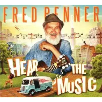 Zahraniční hudba CD Fred Penner: Hear The Music 2017