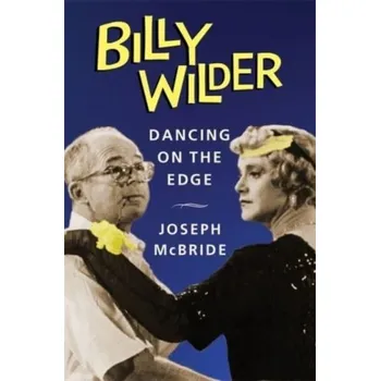 Umění Billy Wilder - McBride, Joseph [EN] (2024, Taschenbuch, Columbia University Press)