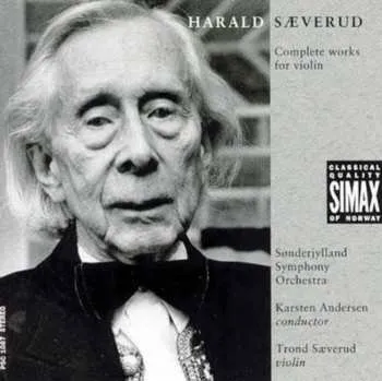 Zahraniční hudba CD Harald Sæverud: Complete Works For Violin 2009