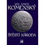 Štěstí národa - Jan Amos Komenský…