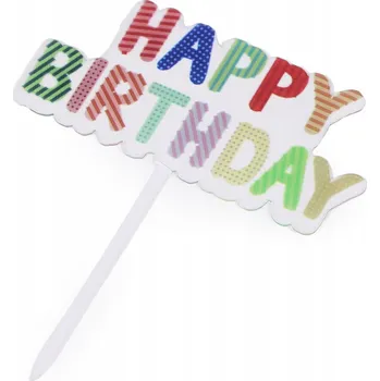 Party dekorace Nápis Happy Birthday na špejli, topper na dort k narozeninám