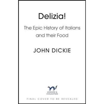 Delizia - Dickie, John