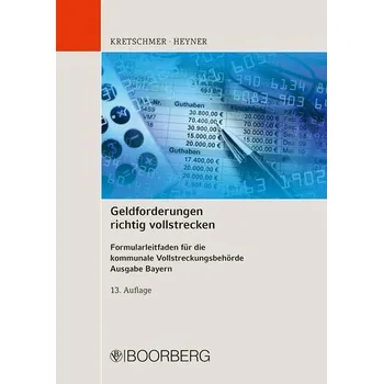 Geldforderungen richtig vollstrecken - Kretschmer, Susanne [DE] (2025, Brožovaná, Boorberg, R. Verlag)