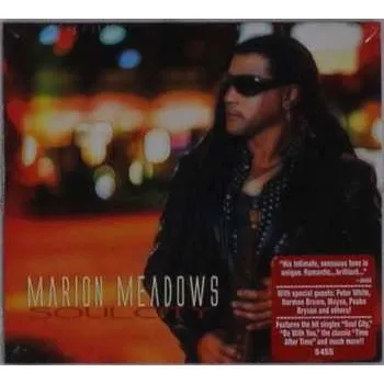 Zahraniční hudba CD Marion Meadows: Soul City 2018