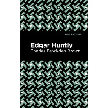 Cizojazyčná kniha Edgar Huntly - Brown, Charles Brockden