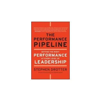 Performance Pipeline - Drotter, Stephen