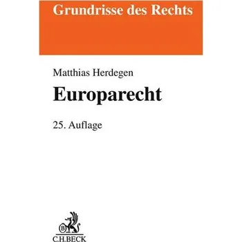 Europarecht - Herdegen, Matthias [DE] (2025, Brožovaná, C.H. Beck)