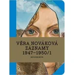 Záznamy 1947-1950 - Věra Nováková (2024, brožovaná)
