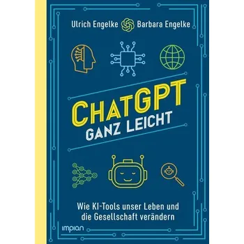 Technika ChatGPT ganz leicht - Engelke, Barbara