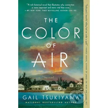The Color of Air - Gail Tsukiyama HarperCollins