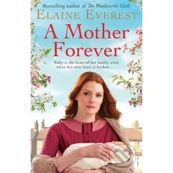 A Mother Forever - Elaine Everest Pan Books