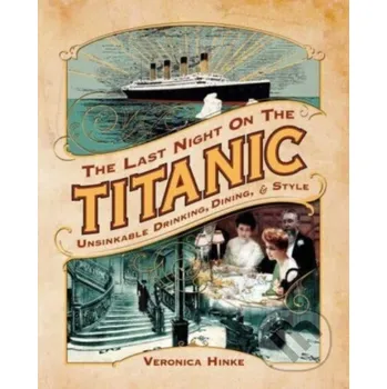 The Last Night on the Titanic - Veronica Hinke Permuted Press