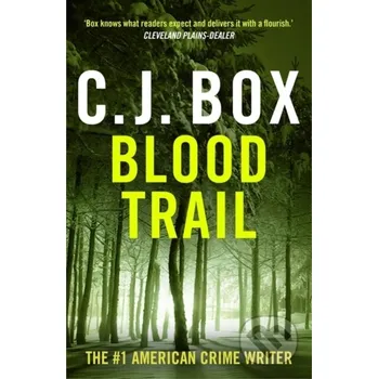 Blood Trail - C.J. Box Head of Zeus