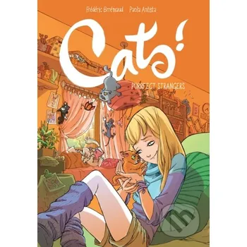 Komiks pro dospělé Cats! Purrfect Strangers - Cecilia Giumento, Paola Antista, Frederic Brremaud
