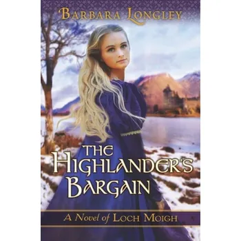 Kniha Highlander's Bargain - Longley, Barbara