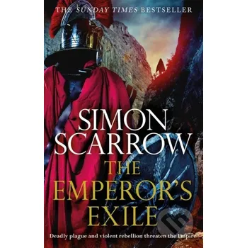 Beletrie pro dospělé The Emperor's Exile (Eagles of the Empire 19) - Simon Scarrow Headline Book