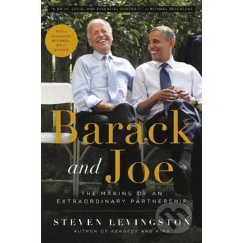 Barack and Joe - Steven Levingston