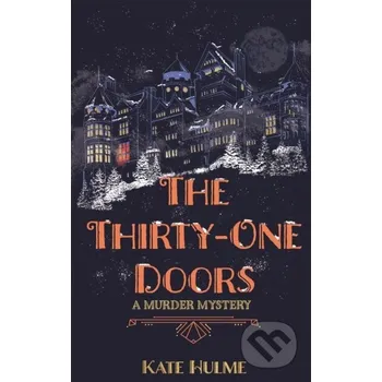 The Thirty-One Doors - Kate Hulme Coronet