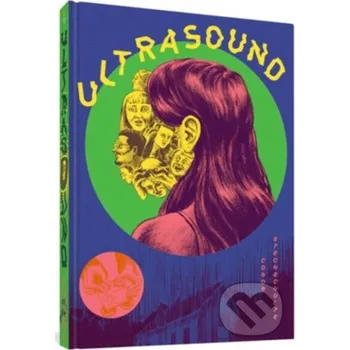 Komiks pro dospělé Ultrasound - Conor Stechschulte Fantagraphics