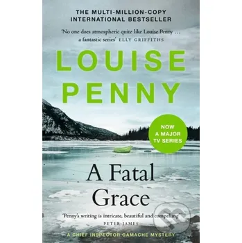 Beletrie pro dospělé A Fatal Grace - Louise Penny Hodder Paperback