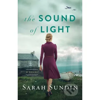 Beletrie pro dospělé Sound of Light '- A Novel - Sundin, Sarah