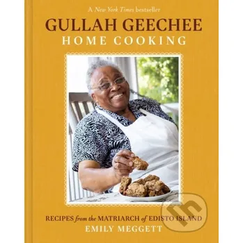 Gullah Geechee Home Cooking: Recipes from the Mother of Edisto Island - Emily Meggett ABRAMS