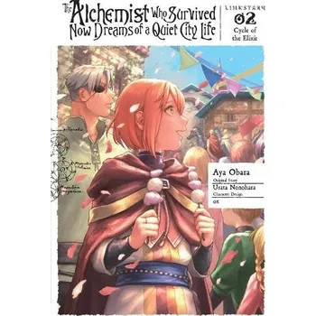 Alchemist Who Survived Now Dreams of a Quiet City Life, Vol. 2 (manga) - Obara, Aya a Husson, Erin a Ox, Ox a Nonohara, Usata