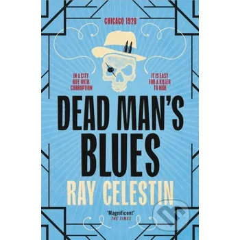 Dead Man's Blues - Ray Celestin Pan Books