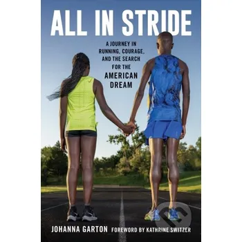 All in Stride - Johanna Garton Rowman &amp; Littlefield