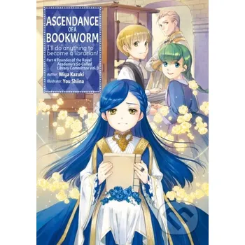 Komiks pro dospělé Ascendance of a Bookworm: Part 4 Volume 3 - Miya Kazuki
