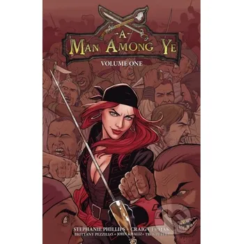 Komiks pro dospělé A Man Among Ye Volume 1 - Stephanie Phillips Image Comics