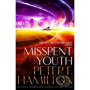 Misspent Youth - Peter F. Hamilton Pan Books