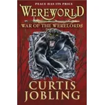 Wereworld: War of the Werelords (Book 6) – Curtis Jobling (EN)