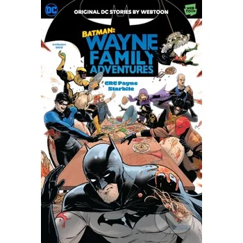 Komiks pro dospělé Batman: Wayne Family Adventures Volume One - CRC Payne, StarBite DC Comics