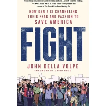 Fight - John Della Volpe St. Martins Griffin