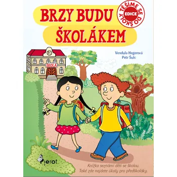 Předškolní výuka Brzy budu školákem