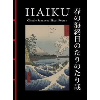 Cizojazyčná kniha Haiku: Classic Japanese Short Poems
