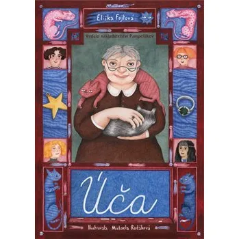 Pohádka Úča - Eliška Fojtová