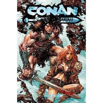 Cizojazyčná kniha Conan the Barbarian Vol. 4 Frozen Faith - Zub, Jim a Braithwaite, Doug