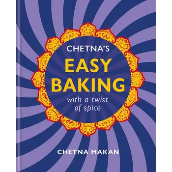 Chetna's Easy Baking – Chetna Makan