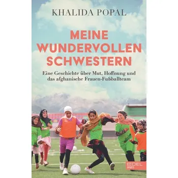 Meine wundervollen Schwestern - Popal, Khalida