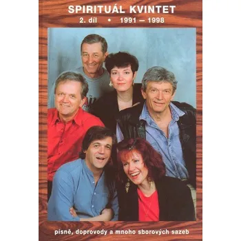 Spirituál kvintet, 2. díl (1991-1998)