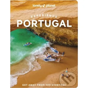 Lonely Planet Experience Portugal - Lonely Planet Lonely Planet