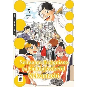 Komiks pro dospělé Seltsame Ereignisse im Einkaufsviertel Nekomachi 03 - Kingyobachi, Deme