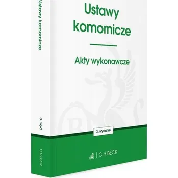 Ustawy komornicze. Akty wykonawcze w.3 - praca zbiorowa