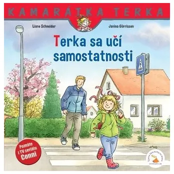 Terka sa učí samostatnosti - Schneider Liane