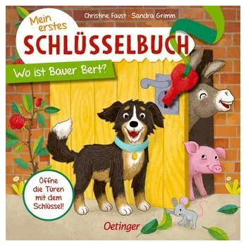 První čtění Mein erstes Schlüsselbuch. Wo ist Bauer Bert? - Sandra Grimm